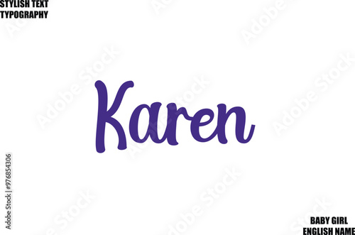 Female Name - in Stylish Cursive Typography Text Karen