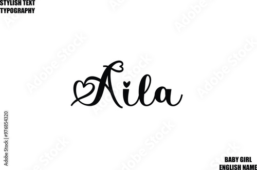 Female Name - in Stylish Cursive Typography Text Aila.