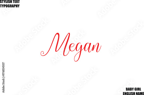 Megan Female Name - in Stylish Cursive Typography Text