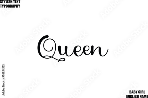 Queen Female Name - in Stylish Cursive Typography Text