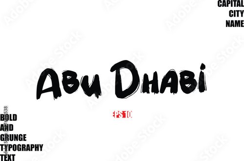 Abu Dhabi Of City Name Modern Bold Rough Grunge Text Typography
