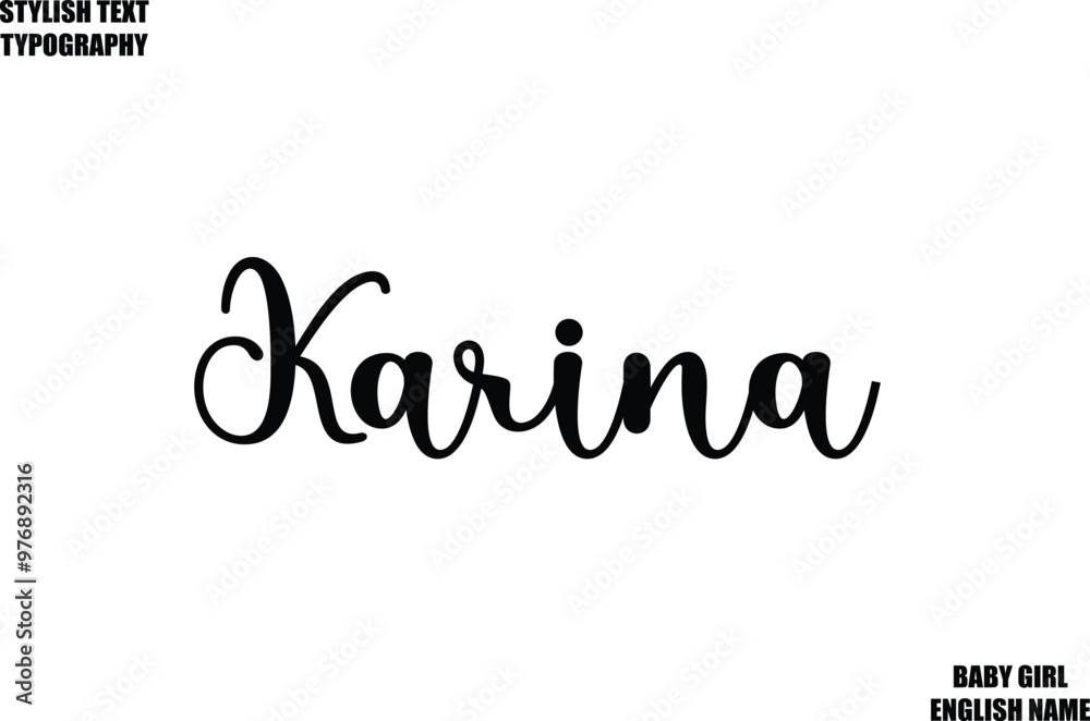 Female Name - in Stylish Cursive Typography Text Karina Female Name - in Stylish Cursive Typography Text Karina