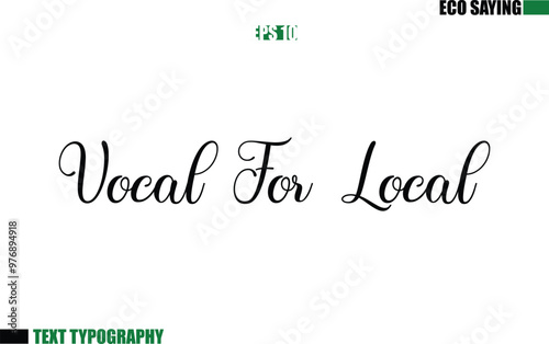 Cursive Text Lettering Eco Quote Vocal for Local