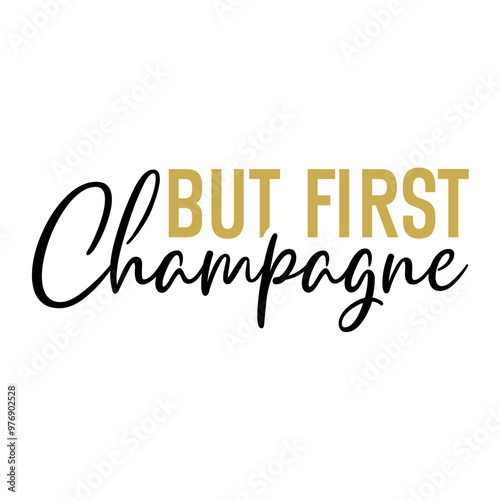 But First Champagne SVG