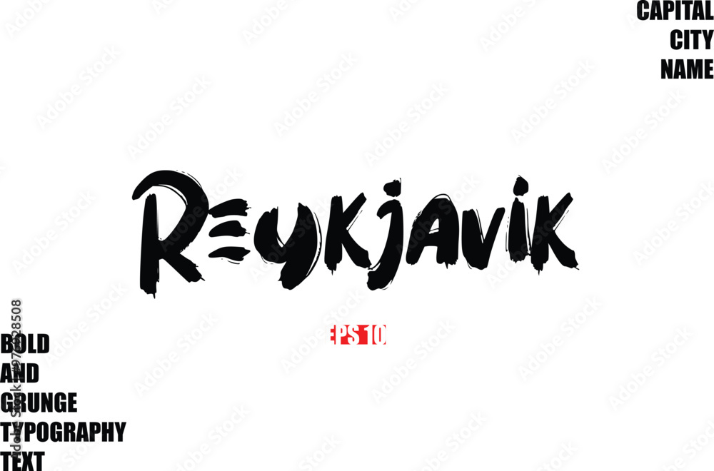 Reykjavik Of City Name Modern Bold Rough Grunge Text Typography Reykjavik Of City Name Modern Bold Rough Grunge Text Typography