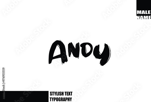 Andy Baby Boy Name In Bold Grunge And Rough Brush Text Typography
