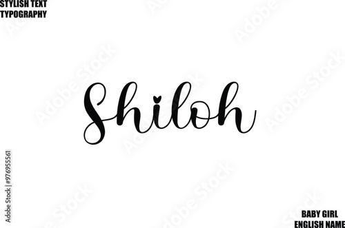 Shiloh. Baby Girl Name Stylish Cursive Text Typography 