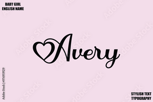 Female Name - in Stylish Cursive Typography Text Avery photo