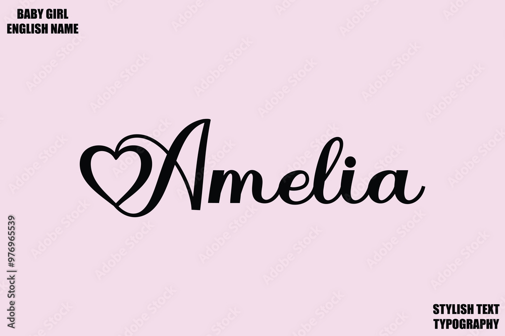 Amelia Female Name - in Stylish Cursive Typography Text Amelia Female Name - in Stylish Cursive Typography Text