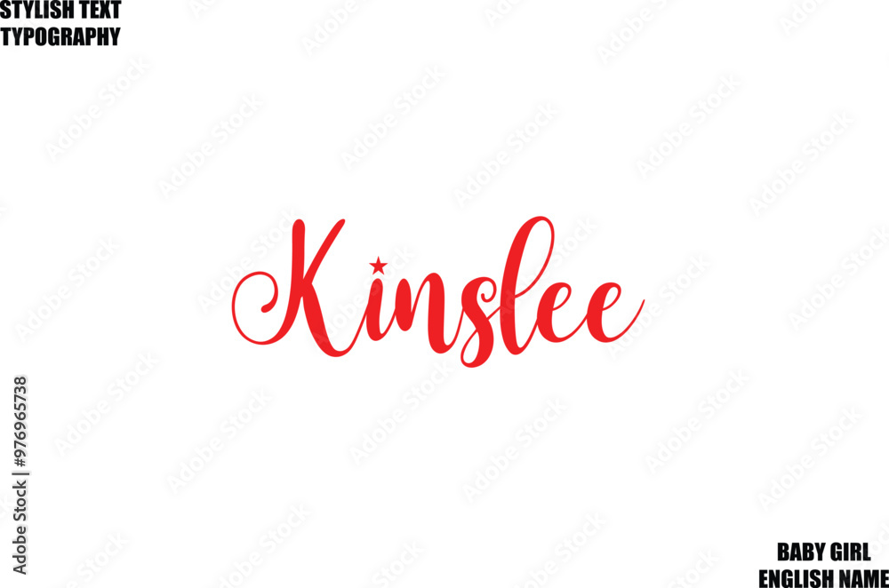 Baby Girl Name Stylish Cursive Text Typography Kinslee. Baby Girl Name Stylish Cursive Text Typography Kinslee.