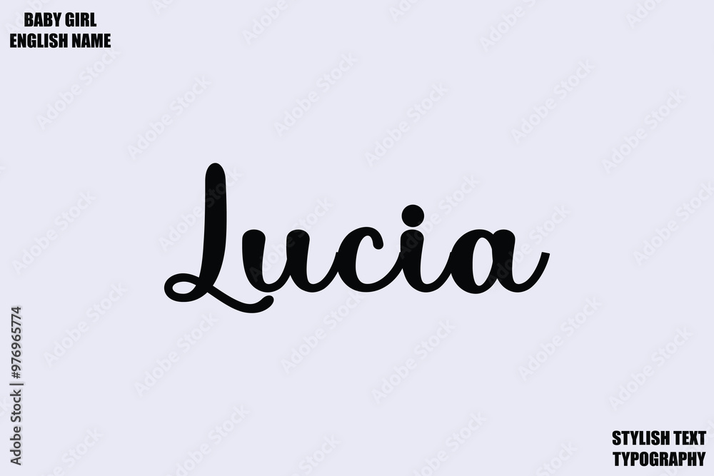 Baby Girl Name Stylish Cursive Text Typography Lucia Baby Girl Name Stylish Cursive Text Typography Lucia