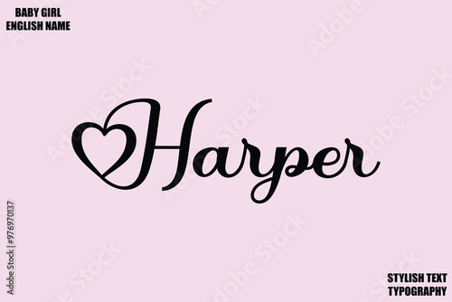 Baby Girl Name Stylish Cursive Text Typography Harper.