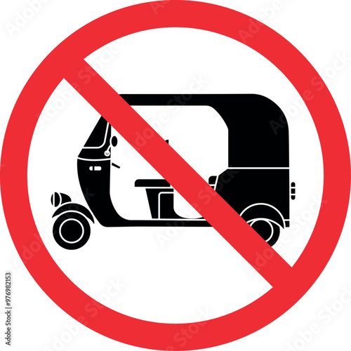 Auto rickshaw prohibited sign. Forbidden signs and symbols.