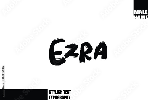 Fotomural Ezra Baby Boy Name In Bold Grunge And Rough Typography Brush Text