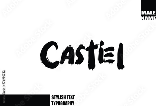 Foto Bold Grunge And Rough Brush Text Typography Of Baby Boy Name Castiel