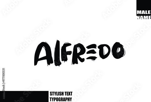 Alfredo Baby Boy Name In Bold Grunge And Rough Brush Text Typography