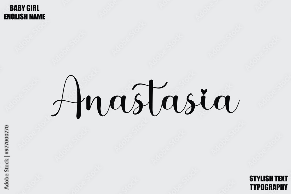 Fototapeta premium Anastasia Baby Girl Name Stylish Cursive Text Typography