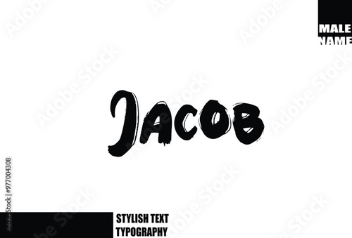  Jacob Baby Boy Name In Bold Grunge And Rough Typography Brush Text