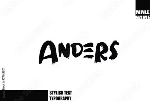 Bold Grunge And Rough Brush Text Typography Of Baby Boy Name Anders