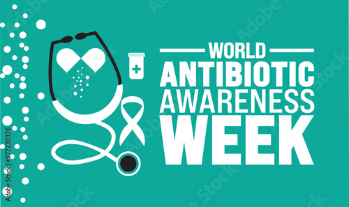  world antibiotic awareness week observed every year in during november 18 to 24.. Holiday concept. suitable for placard, background,Greeting Card, Poster design template with text inscription, standa