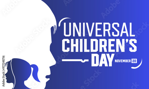 Universal Children's day celebrated on November 20 awareness among children worldwide, and improving children's welfare .Holiday concept template with text inscription, perfect for Greeting Card, Post