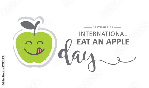 International Eat An Apple Day, September 21.