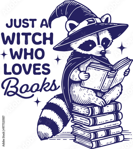 Just A Witch Who Loves Books Quote, Halloween Bookish Lover, Reader Shirt Design, Bookworm SVG