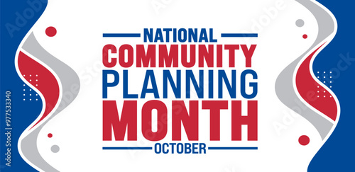 National Community Planning Month background or banner design template is observed every year in October. Holiday concept. Template for card, poster, placard, template. eps 10
