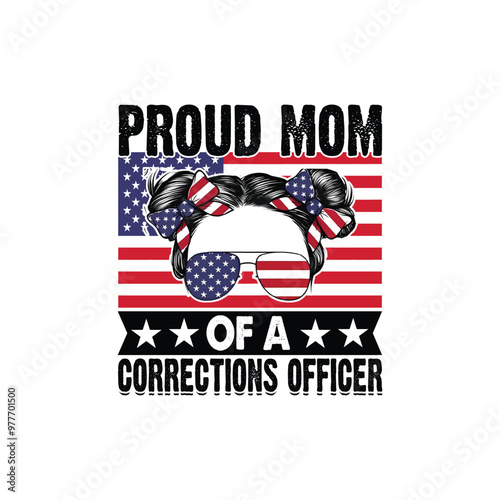 PROUD MOM OF A CORRECTIONS OFFICER