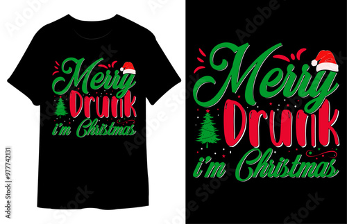 Merry Drunk I’m Christmas T-Shirt Design. Best Typography Vector T shirt Design.