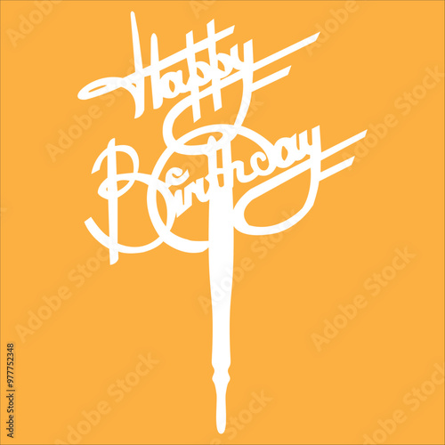 Acrylic Stylish Cake Topper For Happy Birthday Calibration