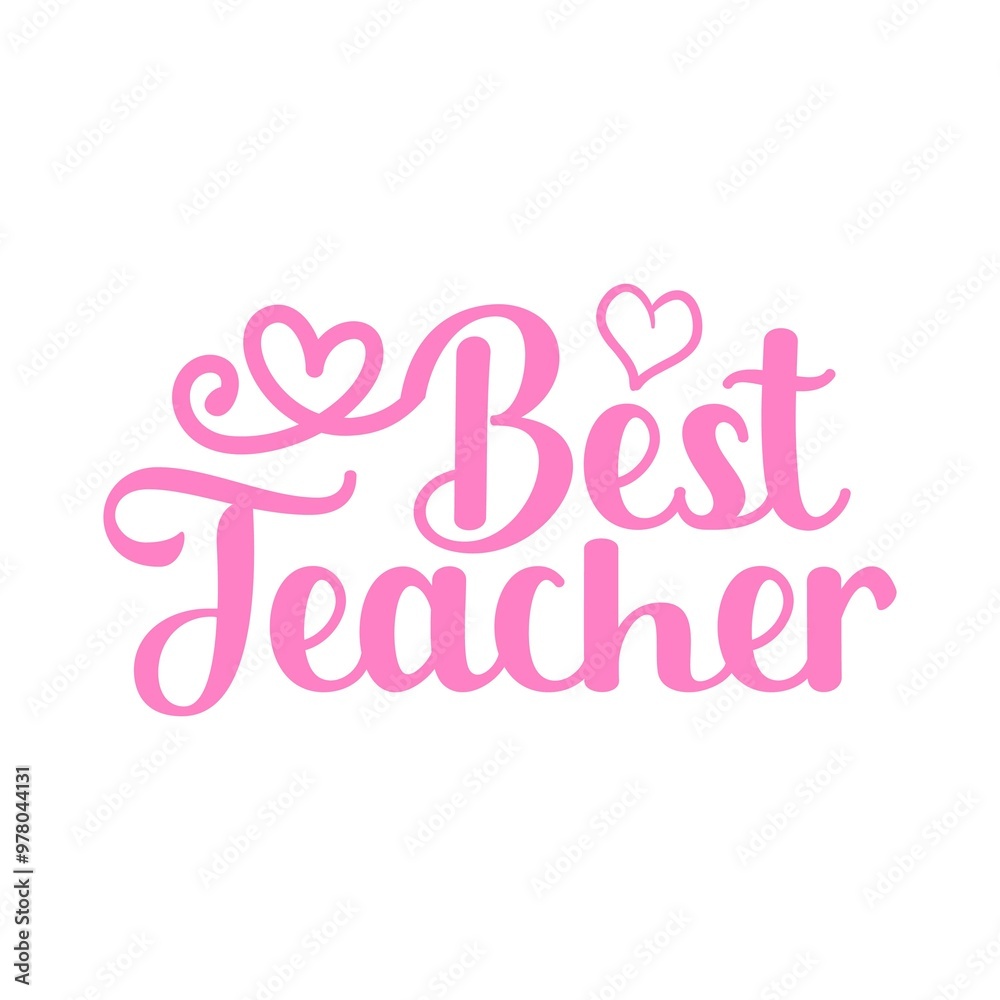 Teacher typography clip art design on plain white transparent isolated background for card, shirt, hoodie, sweatshirt, apparel, tag, mug, icon, poster or badge, Best Teacher Teacher typography clip art design on plain white transparent isolated background for card, shirt, hoodie, sweatshirt, apparel, tag, mug, icon, poster or badge, Best Teacher