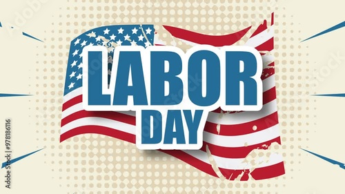 Text animation with Happy Labor Day lettering with waving United States of America USA flag. Vintage style