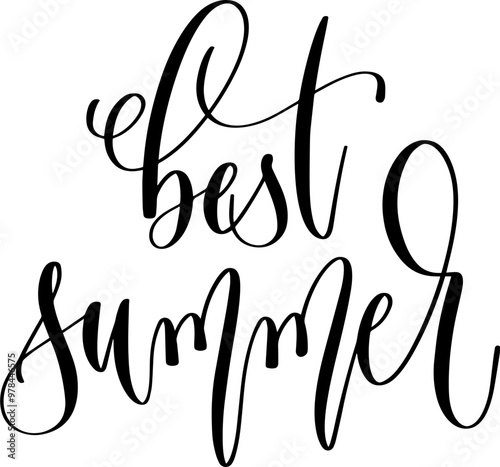 best summer - hand lettering inscription text, calligraphy vector illustration
