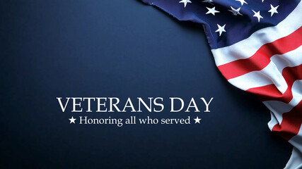 Happy Veterans day, American US flag on dark blue background, text Veterans day, honoring all who served, November 11