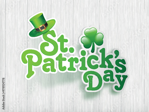 Sticker style text of St. Patrick's Day with clove leaf and leprechaun hat illustration on wooden texture background.