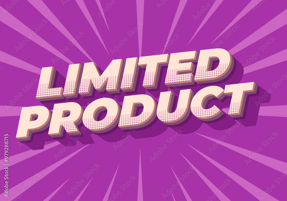 Limited product. Text effect in 3D style in modern colors Limited product. Text effect in 3D style in modern colors