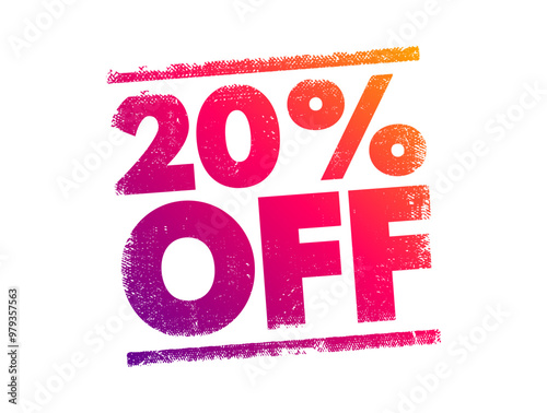 20% OFF - means that an item or service is being offered at a price that is 20% lower than its original price, text concept stamp