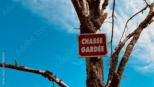 Panneau chasse gardée