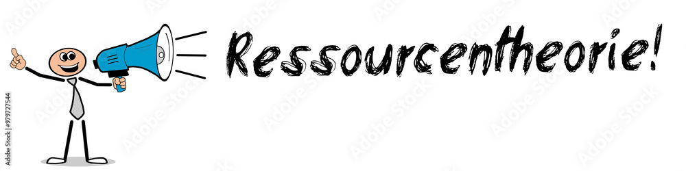 Ressourcentheorie! Ressourcentheorie!