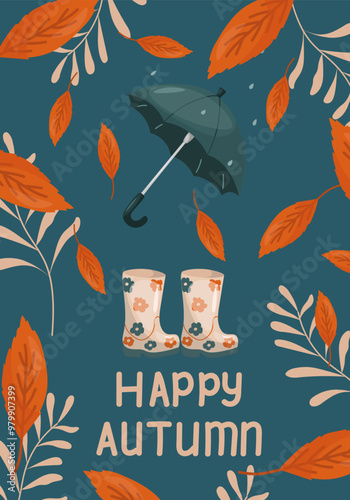 Happy autumn vector illustration. An umbrella, flowered rubber boots, and orange autumn leaves on a blue background. Happy autumn postcards.