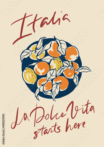 Wallpaper Mural Vector orange poster with Mediterranean fruits and short phrase. Italia La dolce Vita starts here. Hand-drawn card isolated on beige background. Tasty food for design, print, fabric or background. Torontodigital.ca
