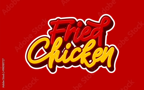 Red background, Fried Chicken in yellow and red letters. 
