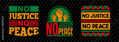 No Justice No Peace Svg Black History Tshirt Bundle African American Quote Design, PET 00041

