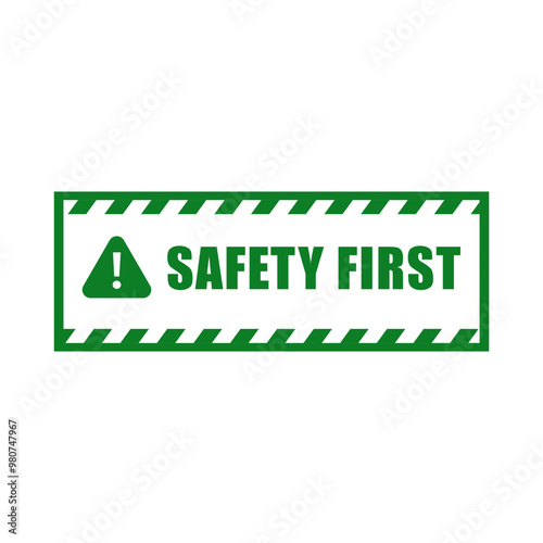 Safety first sign logo design for safety workplace factory manufacture banner.