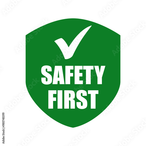 Safety first sign logo design for safety workplace factory manufacture banner.