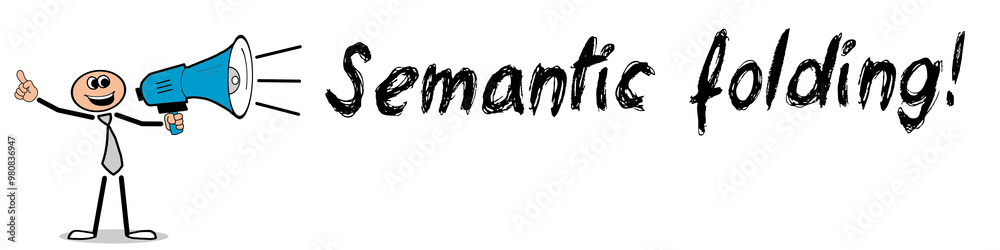 Semantic folding! Semantic folding!