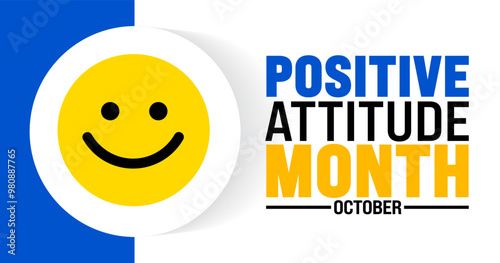 Positive attitude month background or banner design template is observed every year in October. Holiday concept. Template for card, poster, placard, template. eps 10