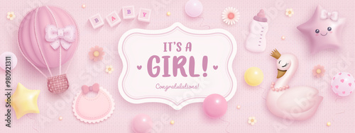 Baby shower banner, invitation, greeting card design template. Baby birth vector wallpaper with 3d toys. It's a girl. Welcome baby billboard. Arrival background