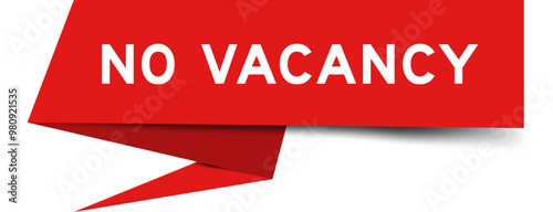 Red color speech banner with word no vacancy on white background